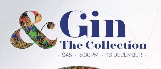 Gin & the Collection