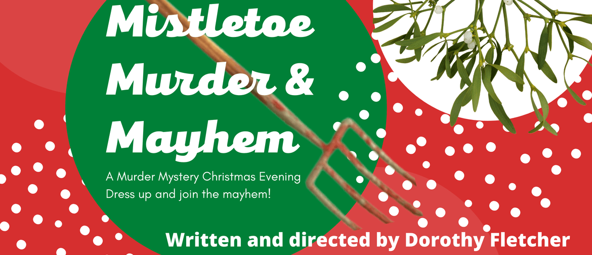 Mistletoe, Murder & Mayhem