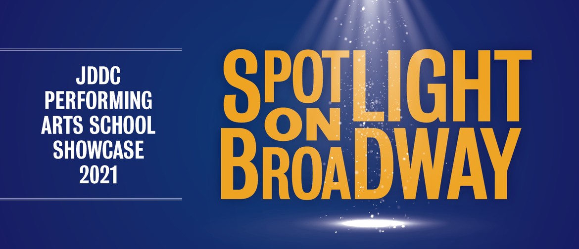 Spotlight on Broadway-JDDC Performing Arts Showcase