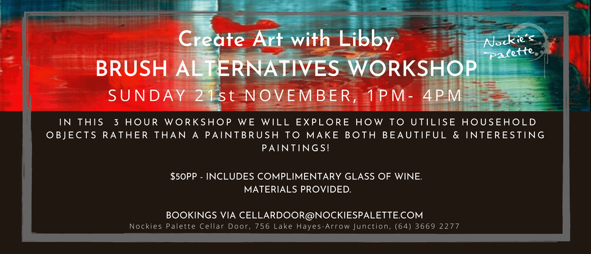 Create Art With Libby - Brush Alternatives Painting Workshop Create Art With Libby - Brush Alternatives Painting Workshop