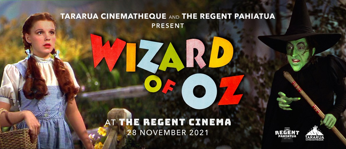 Tararua Cinematheque Presents: The Wizard of Oz (1939)