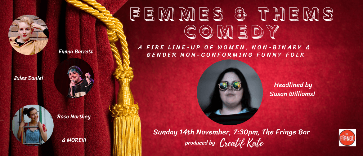 Femmes & Thems Comedy