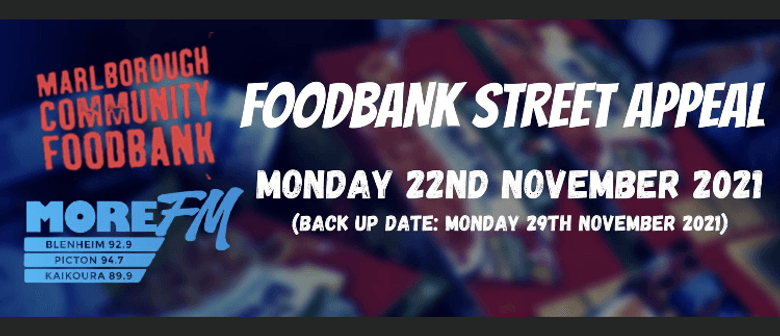 Marlborough Foodbank Street Appeal 2021 Marlborough Foodbank Street Appeal 2021