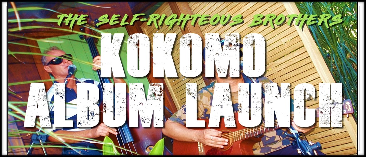 The Self-Righteous Brothers host KOKOMO Album Launch