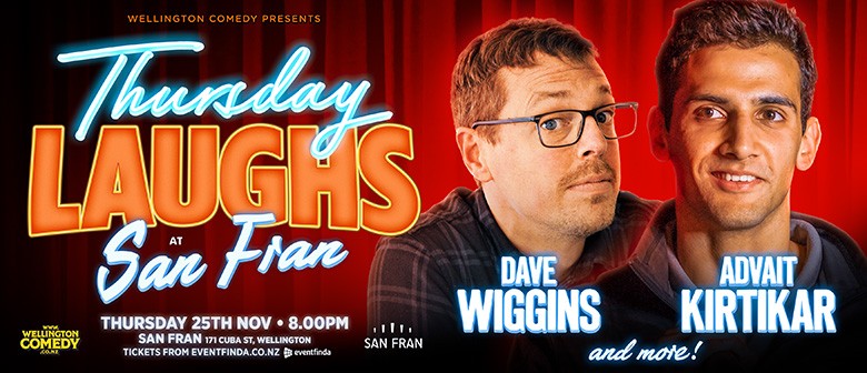 Thursday Laughs at San Fran, with Dave Wiggins