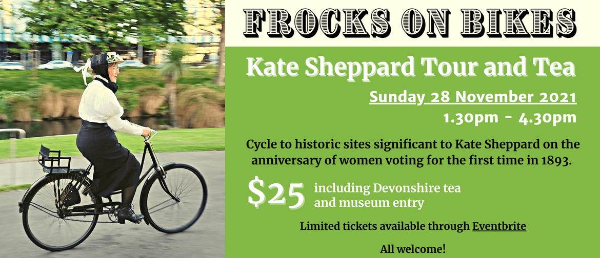 Frocks on Bikes Kate Sheppard Tour and Tea