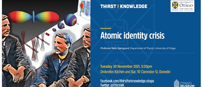 Thirst for Knowledge: Atomic Identity Crisis