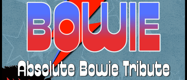 Absolute Bowie Tribute: CANCELLED
