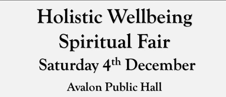 Lower Hutt Holistic Wellbeing Spiritual Fair