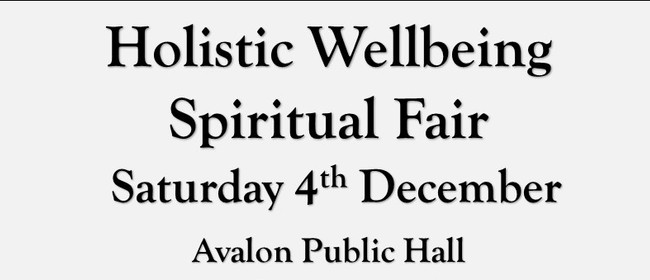 Lower Hutt Holistic Wellbeing Spiritual Fair