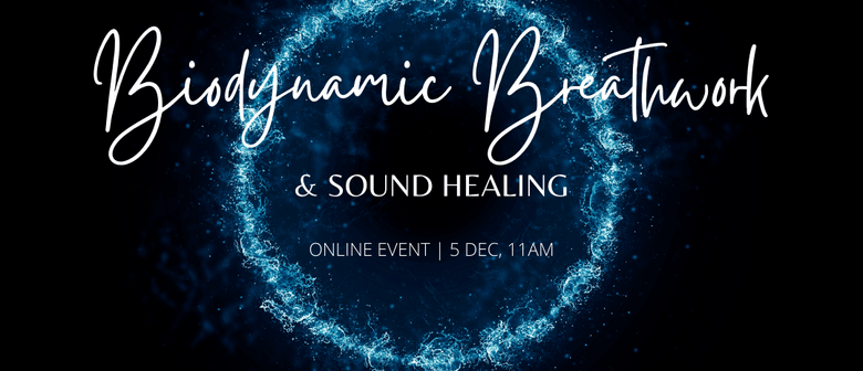 Biodynamic Breathwork & Sound Healing - Online Event