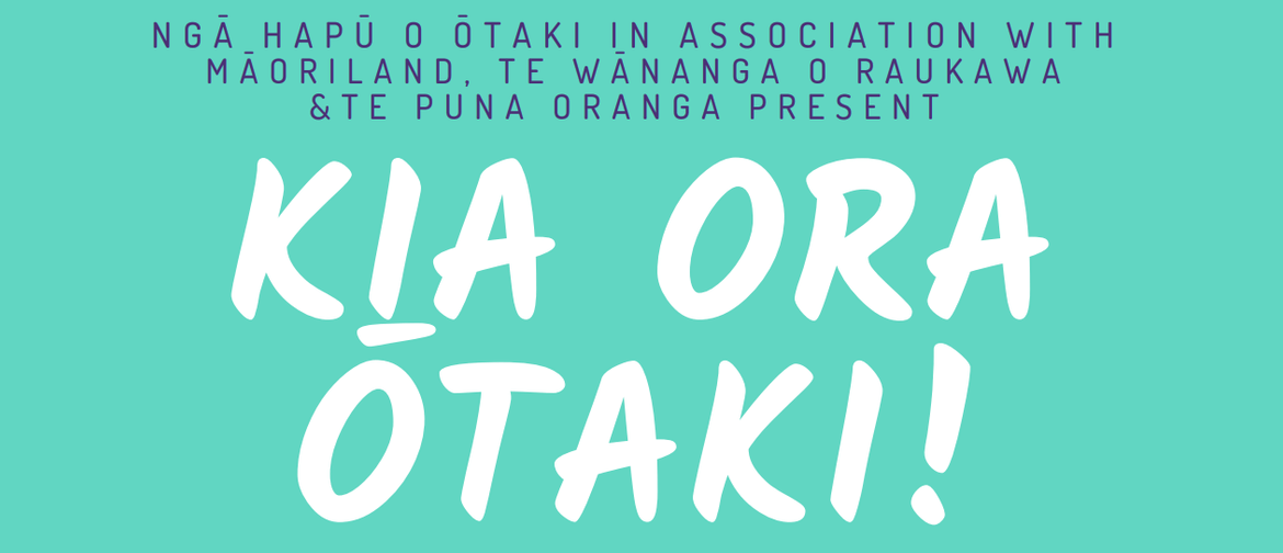 Kia Ora Ōtaki! - Covid-19 Vaccination Kia Ora Ōtaki! - Covid-19 Vaccination
