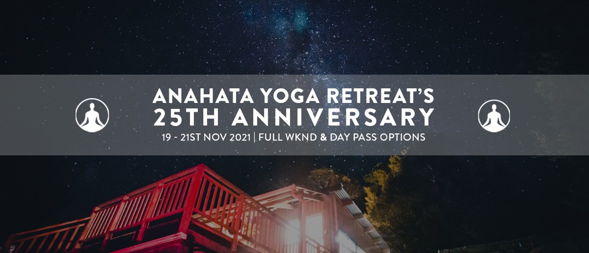 Anahata Yoga Retreat’s 25th Anniversary