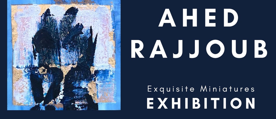 Ahed Rajjoub Exhibition