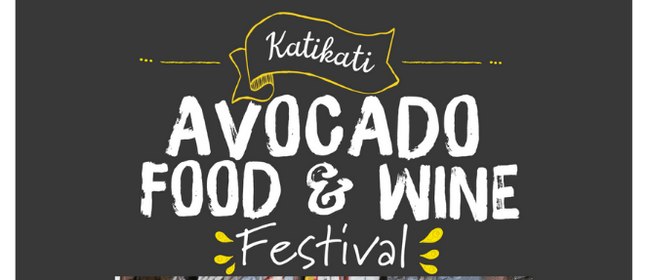 Katikati Avocado Food and Wine Festival 2022