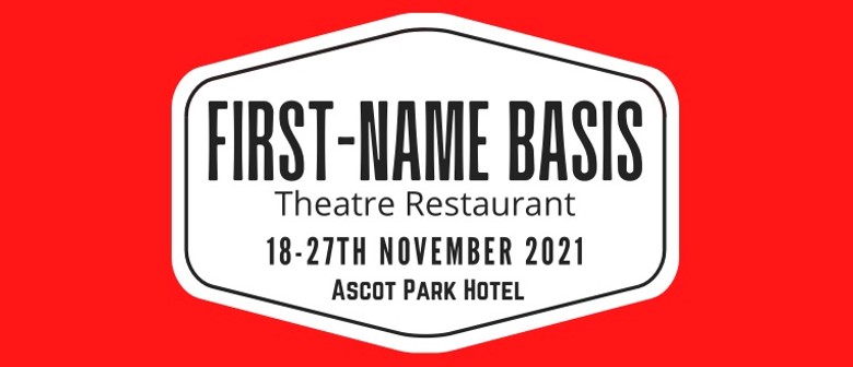 First Name Basis Theatre Restaurant