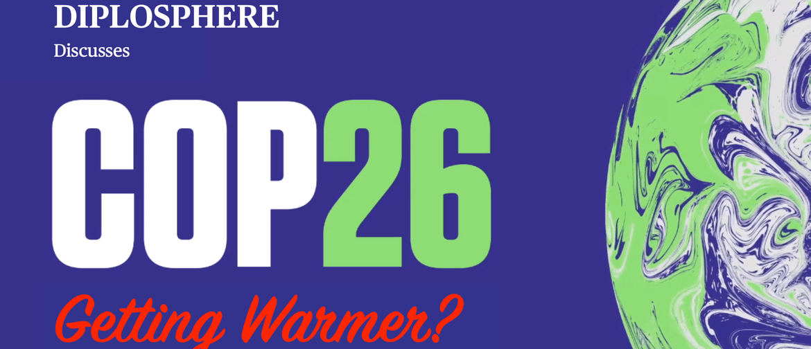 COP26: Getting Warmer?