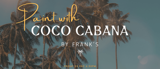 Paint with Coco Cabana