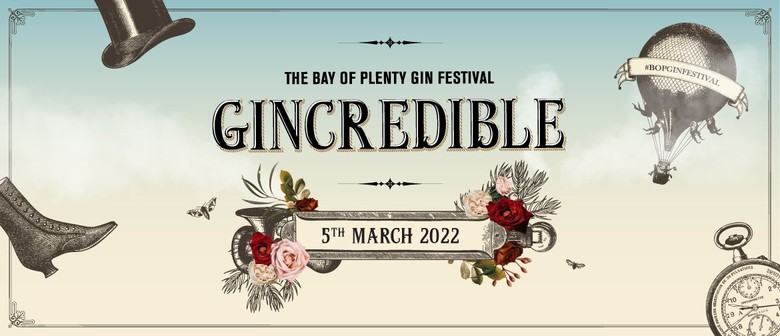 The Bay of Plenty Gin Festival - Gincredible 2022 The Bay of Plenty Gin Festival - Gincredible 2022