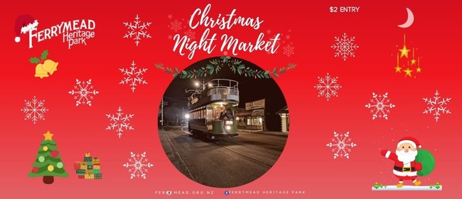 Ferrymead Christmas Night Market