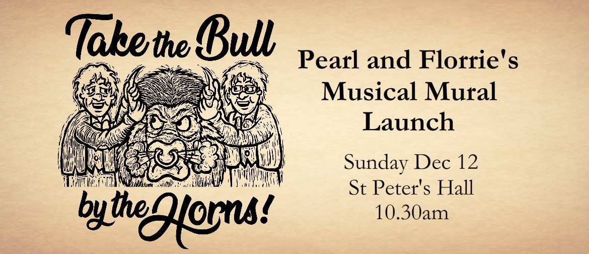 Pearl and Florrie's Musical Mural Launch: CANCELLED