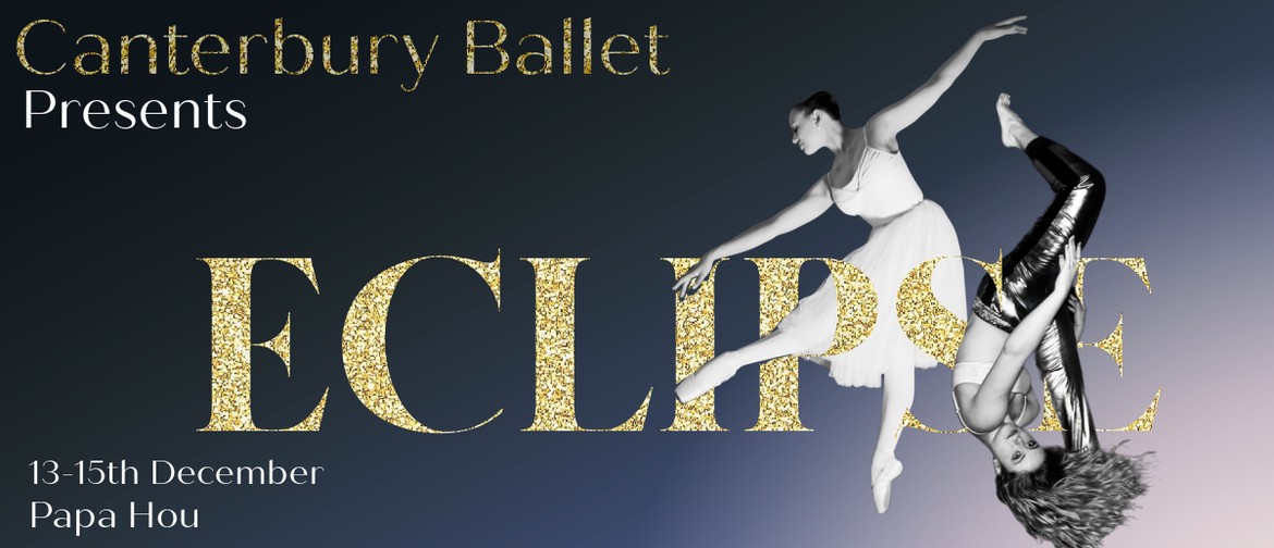 Canterbury Ballet Presents "Eclipse"