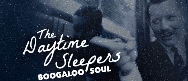 The Daytime Sleepers - Boogaloo Soul