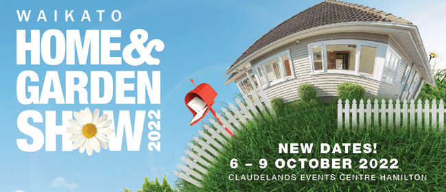 The Waikato Home & Garden Show 2022