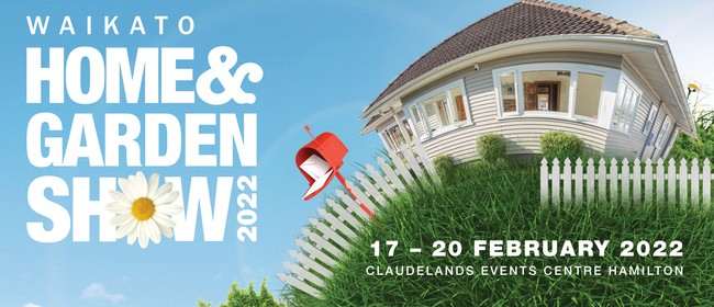 Waikato Home & Garden Show 2021