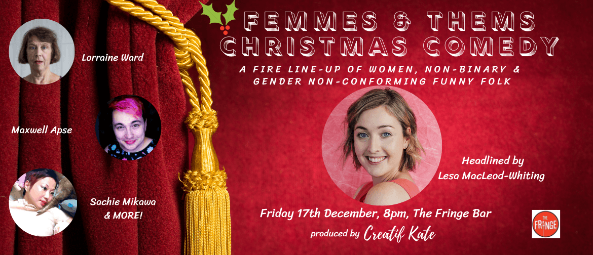 Femmes & Thems Christmas Comedy