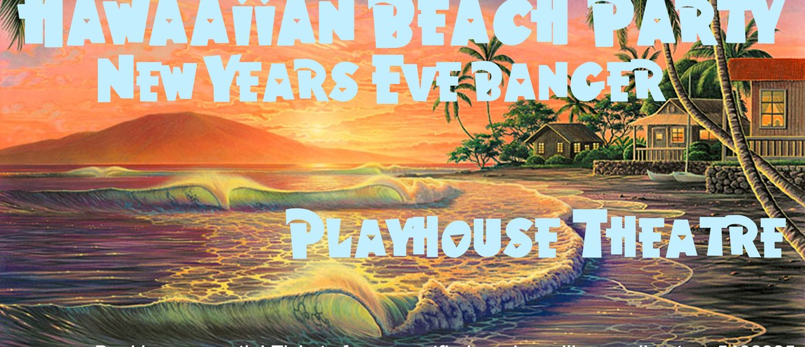 Hawaiian Beach Party New Years Eve Banger