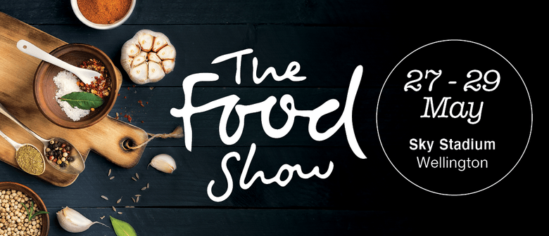 The Wellington Food Show 2022