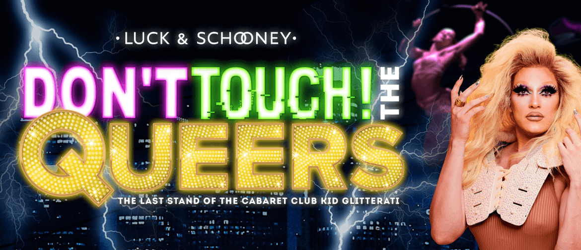 Don’t Touch The Queers!