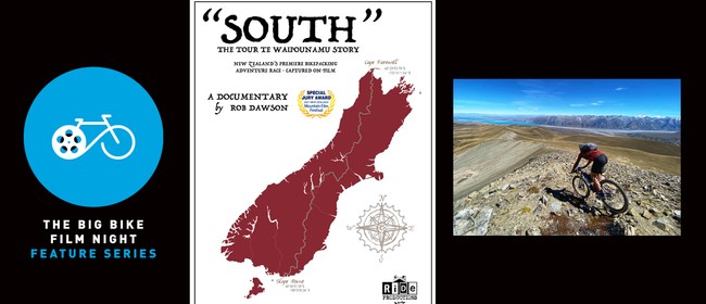 The Big Bike Film Night 'Feature Series' South: Auckland