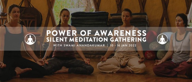 Power of Awareness Silent Meditation Gathering