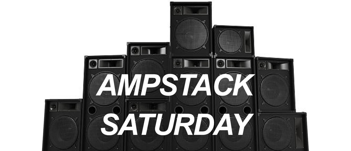 Ampstack Saturday