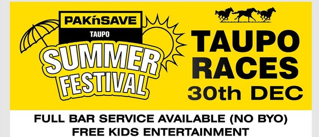 Taupō PAK’nSAVE Summer Festival Races