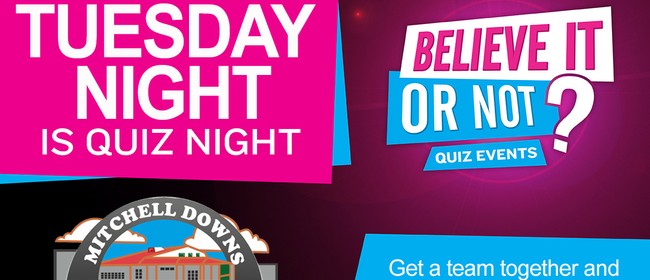 Pub Quiz Night - Believe It Or Not Quiz Nights