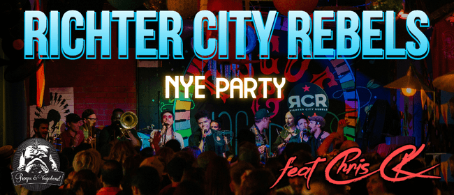 Richter City Rebels New Years Eve Party | feat Chris CK