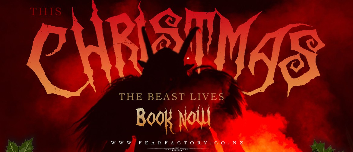 Fear Factory Queenstown: The Christmas Nightmare