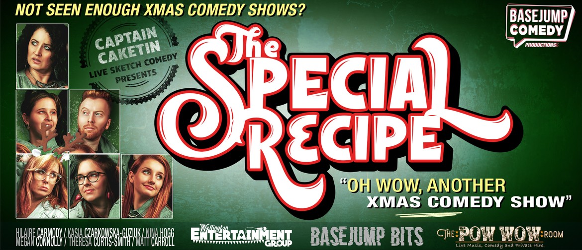 Cpt Caketin's Special Recipe: Wow, Another Xmas Comedy Show