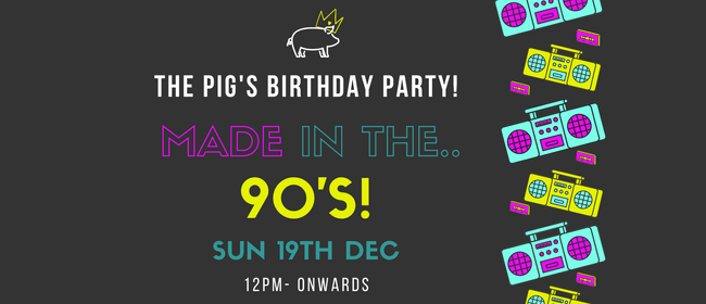 The Pig's Birthday Party!