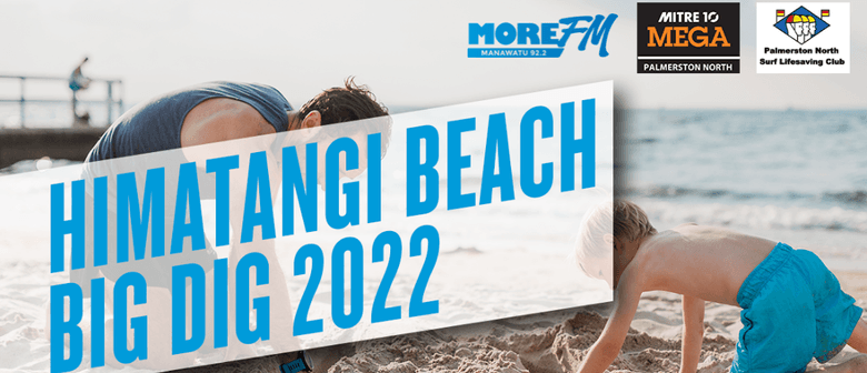 Himatangi Beach Big Dig 2022