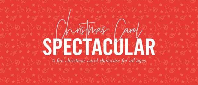 A Christmas Carols Spectacular