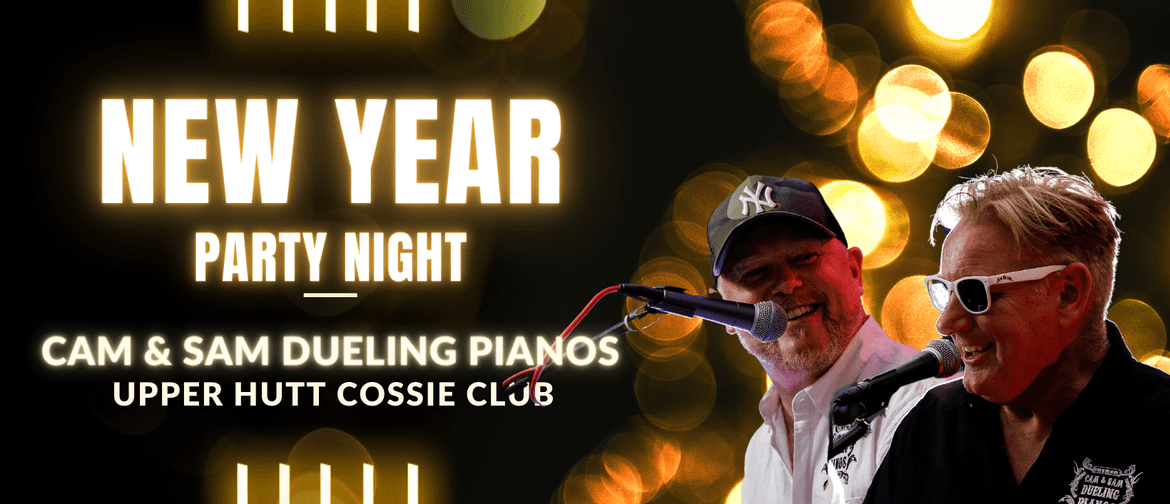 NYE Party at the Cossie with - Cam & Sam Dueling Pianos