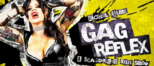 Gag Reflex: A Scandalous Solo Show by Rachel Atlas