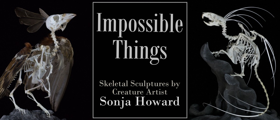 Impossible Things - Art Exhibition - Skeletal Sculptures