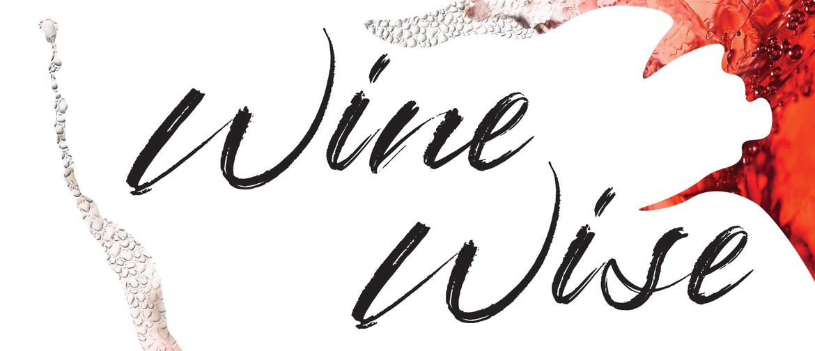 Wine Wise : Wine Tasting Series 2022