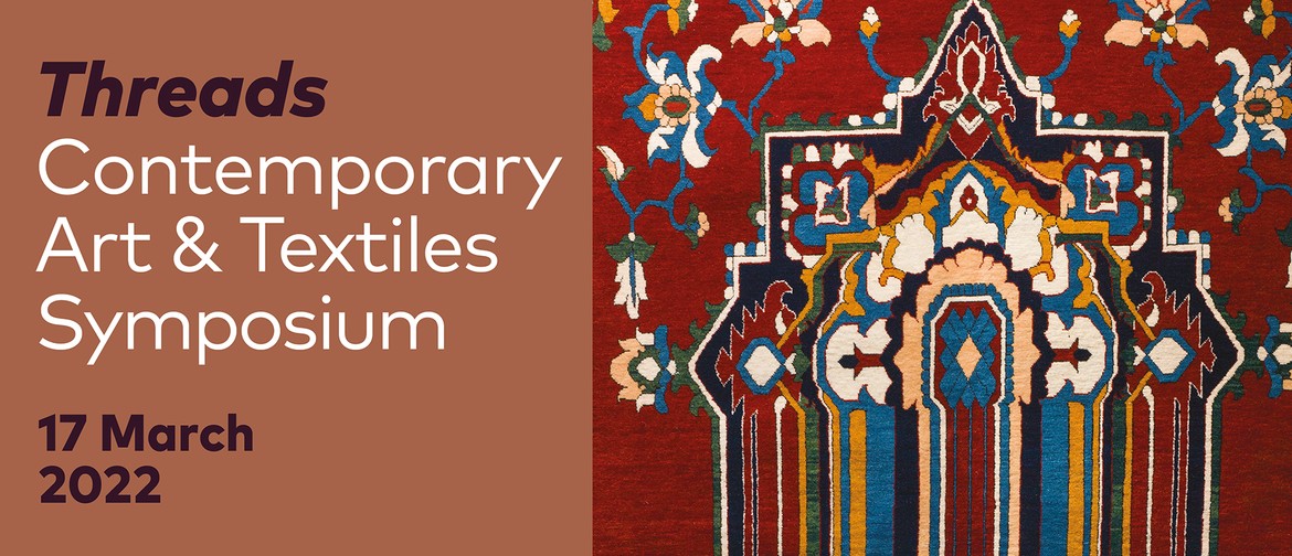 Threads: Contemporary Art & Textiles Symposium