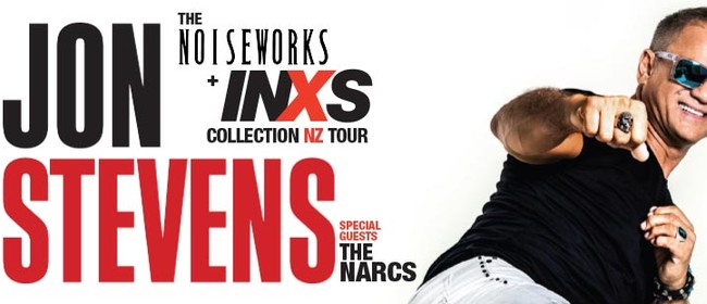 Jon Stevens - Noiseworks INXS collection: with The Narcs